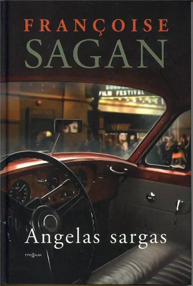 Angelas sargas - Francoise Sagan, knyga