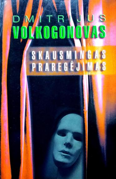 Skausmingas praregėjimas