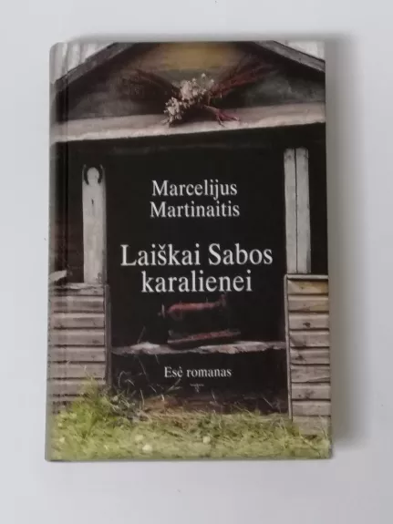 Laiškai Sabos karalienei - Marcelijus Martinaitis, knyga