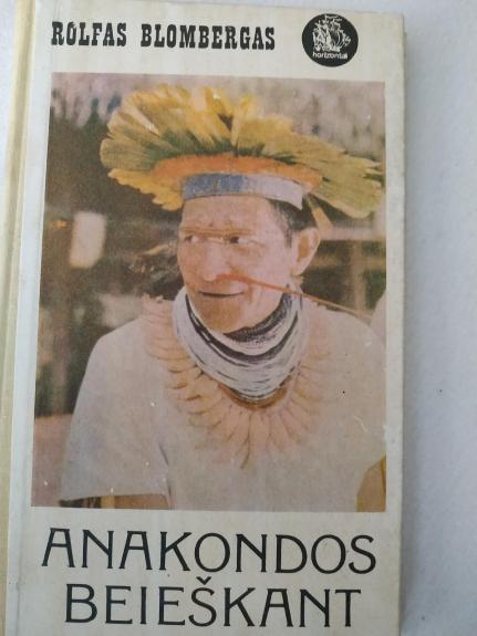 ANAKONDOS BEIEŠKANT