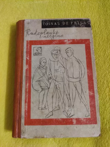 Rudaplaukė mergina - Toinas De Frisas, knyga
