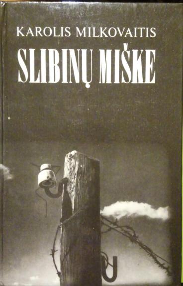 Slibinų miške