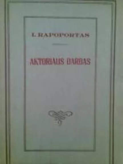 Aktoriaus darbas - I. Rapoportas, knyga