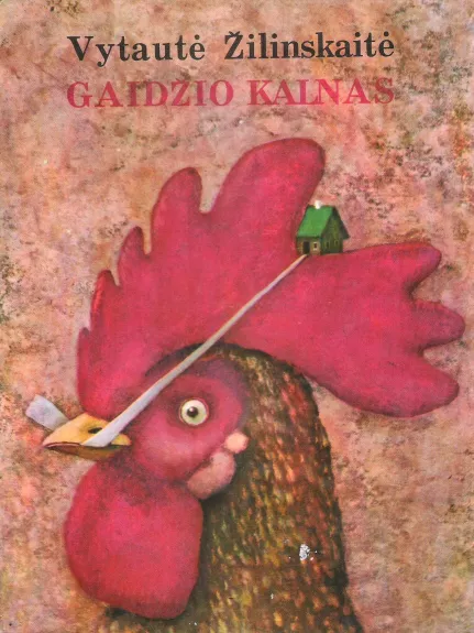 Gaidžio kalnas - Vytautė Žilinskaitė, knyga