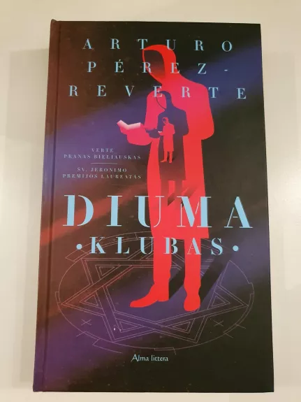 Diuma klubas - Arturo Perez-Reverte, knyga