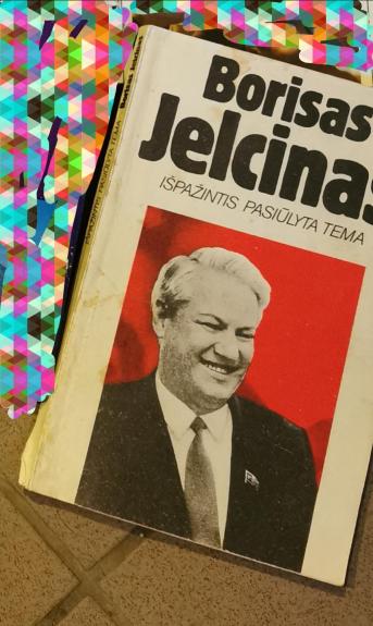 Išpažintis pasiūlyta tema - Borisas Jelcinas, knyga