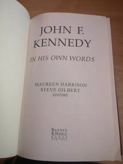 john F. Kennedy In his own w - John F. Kennedy, knyga 1