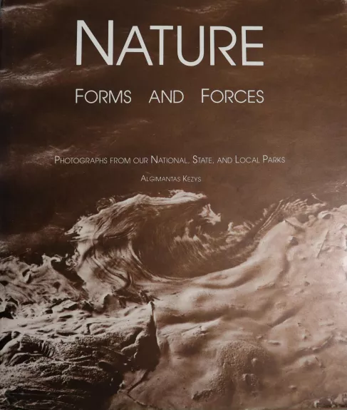 Nature: Forms and Forces - Algimantas Kezys, knyga