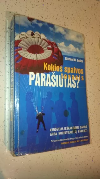 Kokios spalvos tavasis parašiutas? - Richard N. Bolles, knyga