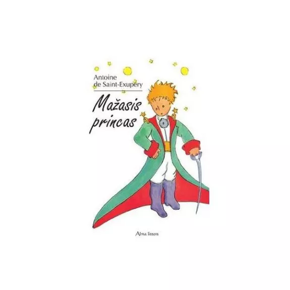 Mazasis princas - Antoine de Saint-Exupéry, knyga