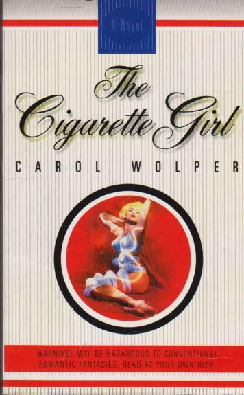 The Cigarette Girl - Carol Wolper, knyga