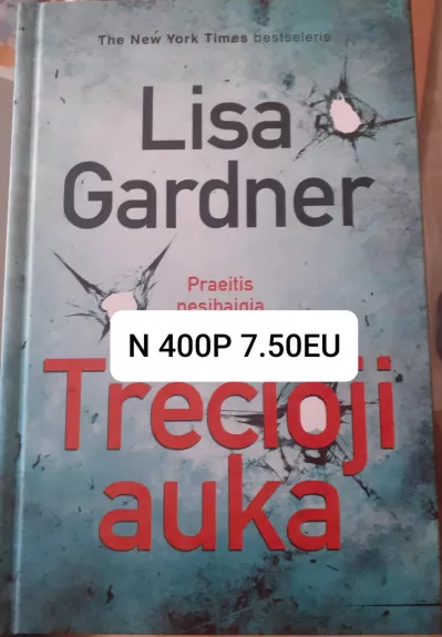 Trečioji auka - Lisa Gardner, knyga