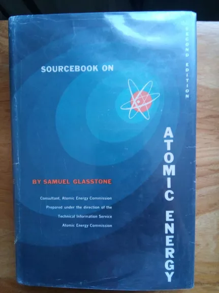 Saurcebook on atomic energy. – 2-nd ed.