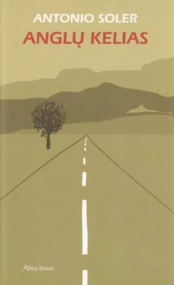 Anglų kelias - Antonio Soler, knyga