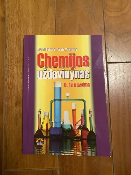 Chemijos uždavinynas 8-12 klasėms - Virkutienė Ona, knyga