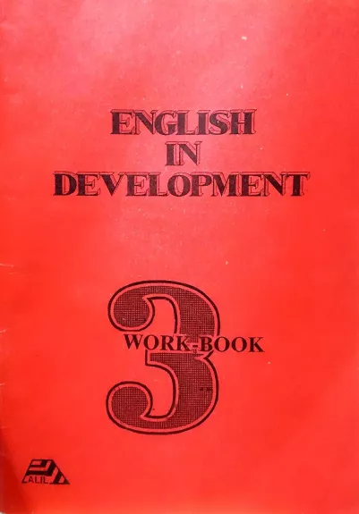 English in Development. Work-Book 3 - Autorių Kolektyvas, knyga