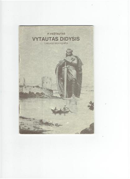 Vytautas Didysis. Lietuvos istoriografija