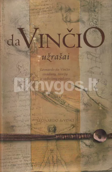 da Vinčio užrašai - Leonardas Da Vinčis, knyga