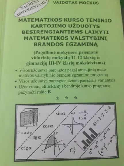 Matematikos kurso teminio  kartojimo  užduotys besirengiantiems laikyti matematikos valstybinį egzaminą - Vaidotas Mockus, knyga