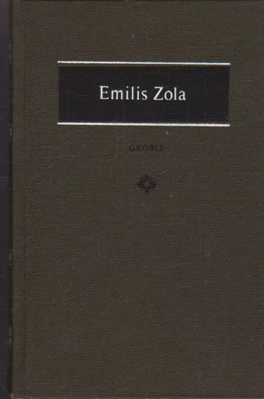 Grobis - Emilis Zola, knyga