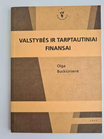 Valstybės ir tarptautiniai finansai - Olga Buckiūnienė, knyga