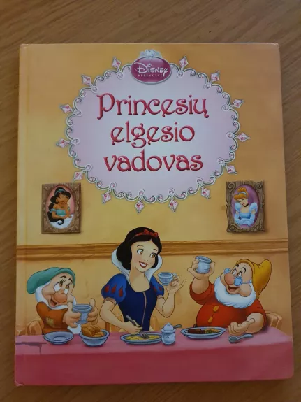Princesių elgesio vadovas - Walt Disney, knyga