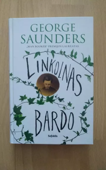 Linkolnas bardo - George Saunders, knyga