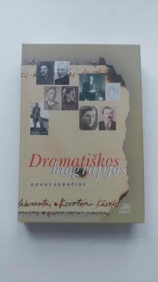 Dramatiškos biografijos - Rokas Subačius, knyga