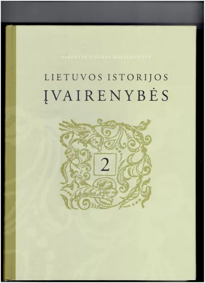 Lietuvos istorijos įvairenybės, 2 knyga