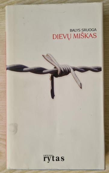 Dievų miškas - Balys Sruoga, knyga