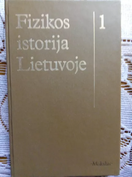 Fizikos istorija Lietuvoje - P. Brazdžiūnas, knyga
