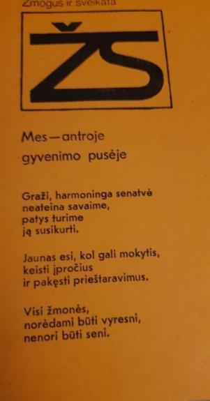 Mes-antroje gyvenimo pusėje