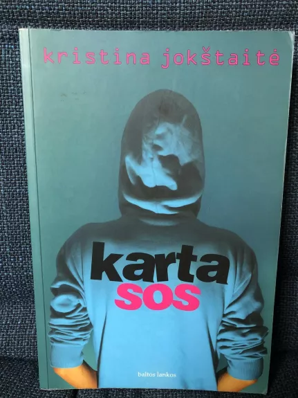Karta SOS - Kristina Jokštaitė, knyga
