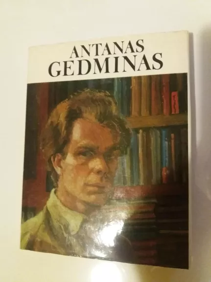 Antanas Gedminas: straipsniai, atsiminimai - O. Gedminienė, knyga