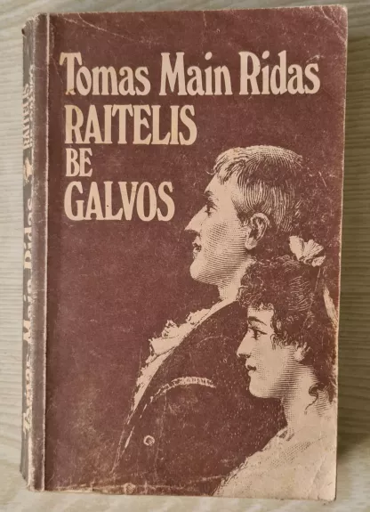 Raitelis be galvos - Tomas Main Ridas, knyga