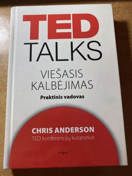 TED Talks. Viešasis kalbėjimas - Chris Anderson, knyga