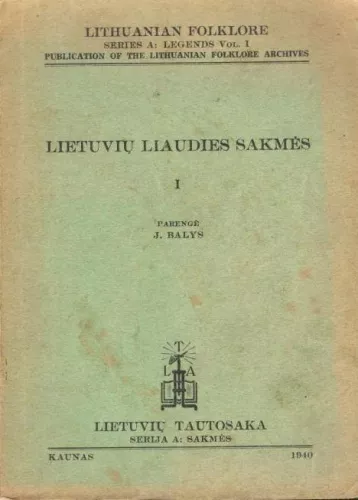 Lietuvių liaudies sakmės - J. Balys, knyga