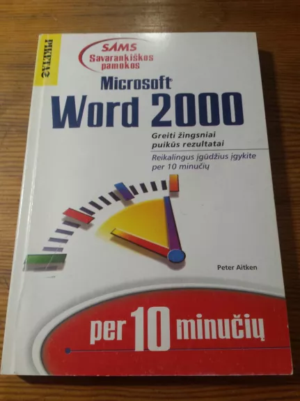 Microsoft Word 2000 per 10 minučių - Peter Aitken, knyga
