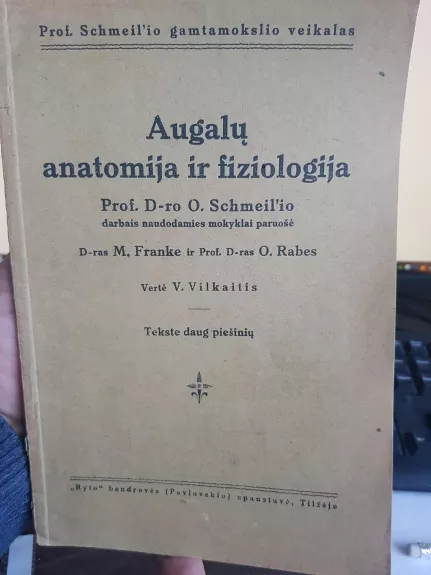 Augalų anatomija ir fiziologija - Otto Schmeil, knyga