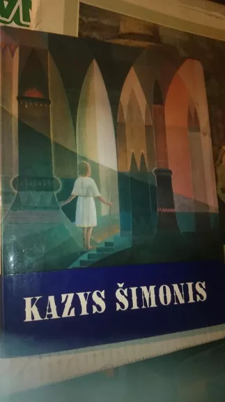 Kazys Šimonis - Danutė Jedzinskienė, knyga