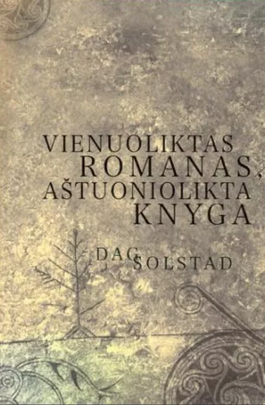 Vienuoliktas romanas, aštuoniolikta knyga - Dag Solstad, knyga