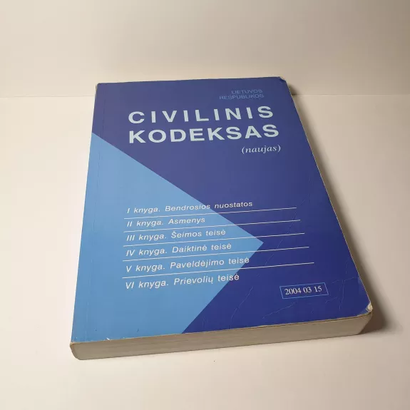 LR civilinis kodeksas - Autorių Kolektyvas, knyga