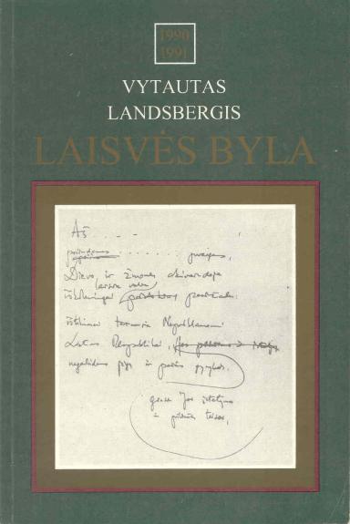 Laisvės byla. 1990-1991