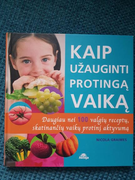Kaip užauginti protingą vaiką
