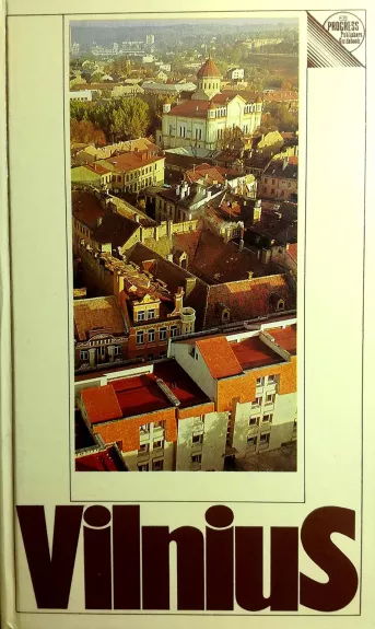 Vilnius. A Guide - Antanas Papšys, knyga