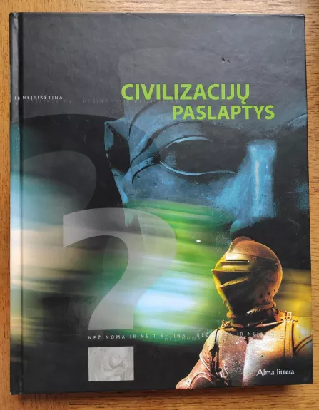 Civilizacijų paslaptys - Autorių Kolektyvas, knyga