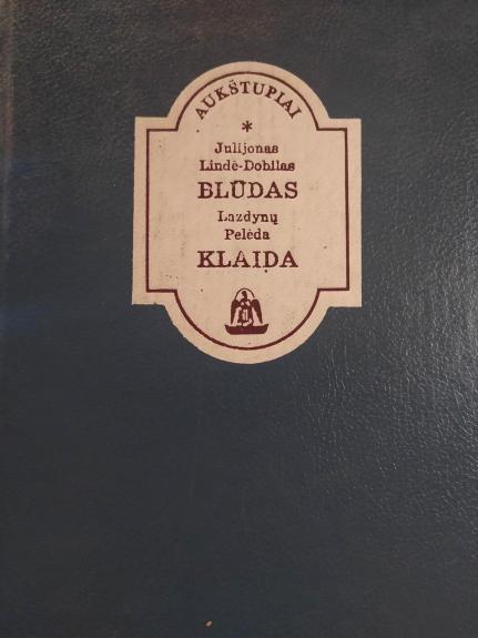 Blūdas. Klaida - julijonas Lindė-Dobilas, knyga