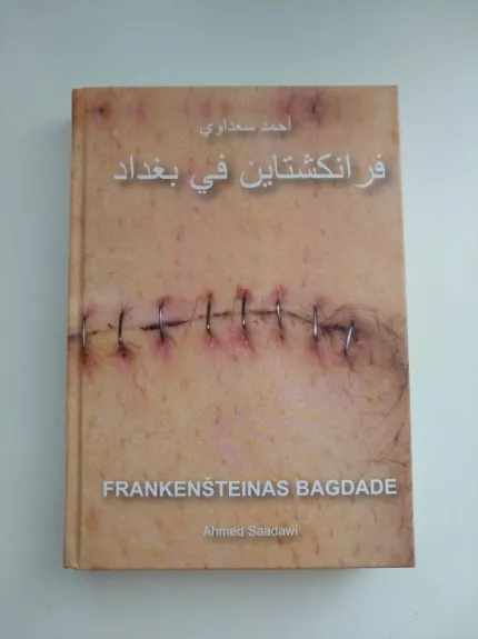 Frankenšteinas Bagdade - Ahmed Saadawi, knyga