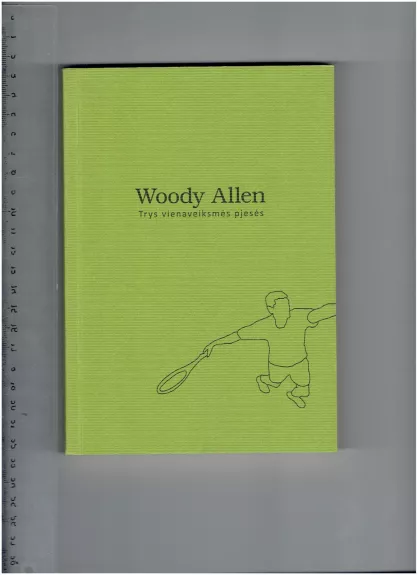 Trys vienaveiksmės pjesės - Allen Woody, knyga