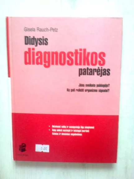 Didysis diagnostikos patarėjas - Autorių Kolektyvas, knyga